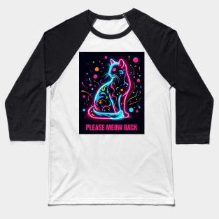 baby lasagna neon cat please meow back Baseball T-Shirt